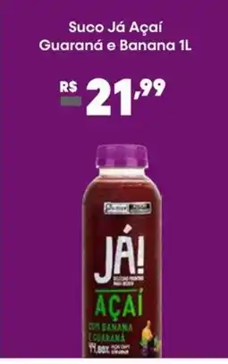 Zona Sul Suco já açaí guaraná e banana oferta