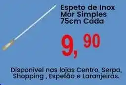 Federzoni Supermercados Espeto de Inox Mor Simples oferta