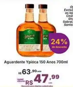 Super Lagoa Aguardente Ypióca 150 Anos oferta