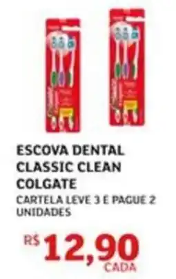 Assaí Atacadista escova dental classic clean colgate oferta