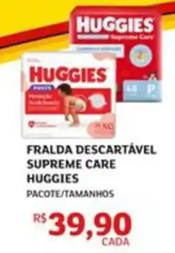 Assaí Atacadista fralda descartável supreme care huggies oferta