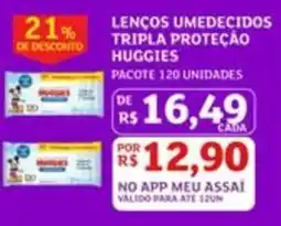 Assaí Atacadista lenços umedecidos tripla proteção huggies oferta