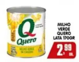 Higa's Supermercado Milho verde quero oferta