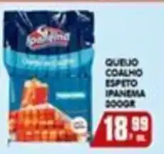 Higa's Supermercado Queijo coalho espeto ipanema oferta