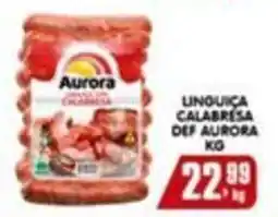 Higa's Supermercado Linguica calabresa def aurora oferta