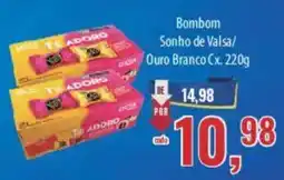Supermercados BH Bombom sonho de valsa/ouro branco oferta