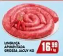 Higa's Supermercado Linguica apimentada grossa jacuy kg oferta