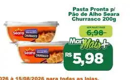 Mart Minas Pasta Pronta p/ Pão de Alho Seara Churrasco oferta