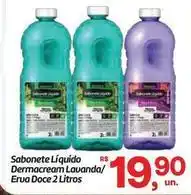 Fort Atacadista Dermacream - sabonete líquido lavanda/ erua doce 2 litros oferta