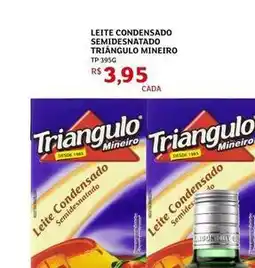 Assaí Atacadista Triângulo - leite condensado semidesnatado mineiro oferta