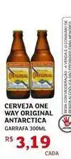 Assaí Atacadista Antarctica - cerveja one way original oferta