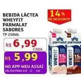 Assaí Atacadista Parmalat - bebida láctea wheyfit oferta