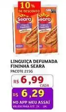 Assaí Atacadista Seara - linguiça defumada fininha oferta