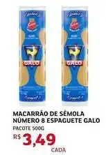 Assaí Atacadista Galo - macarrão de semola numero 8 espaguete oferta