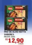 Assaí Atacadista Natto - pão de alho oferta