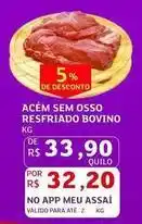 Assaí Atacadista Bovino - acém sem osso resfriado bovino oferta