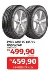 Assaí Atacadista Goodyear - pneu aro 15 185/65 oferta