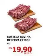 Assaí Atacadista Friboi - costela bovina reserva oferta