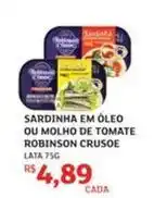 Assaí Atacadista Robinson crusoe - sardinha em óleo ou molho de tomate oferta