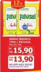 Assaí Atacadista Patosul - arroz tipo 1 oferta