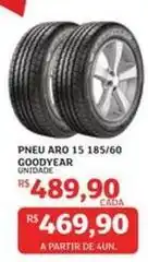 Assaí Atacadista Goodyear - pneu aro 15 185/60 oferta