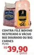 Assaí Atacadista Bovino - contra filé bovino resfriado a vácuo boi dourado ou big carnes oferta