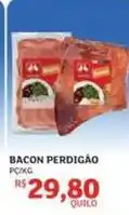 Assaí Atacadista Perdigão - bacon oferta