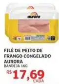 Assaí Atacadista Aurora - filé de peito de frango congelado oferta