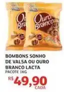 Assaí Atacadista Lacta - bombons sonho de valsa ou ouro branco oferta
