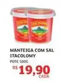 Assaí Atacadista Itacolomy - manteiga com sal oferta