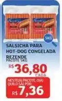 Assaí Atacadista Rezende - salsicha para hot-dog congelada oferta