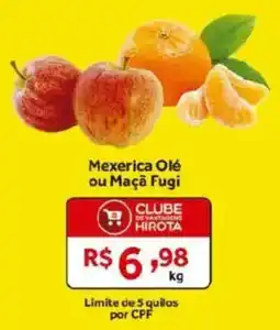 Hirota Food Supermercado Mexerica Olé ou Maçã Fugi oferta