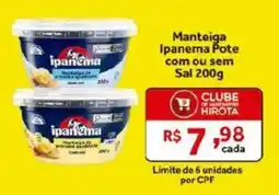 Hirota Food Supermercado Manteiga Ipanema Pote com ou sem Sal oferta