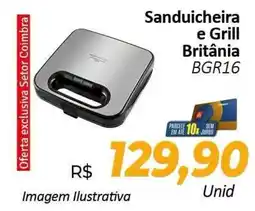 Hiper Moreira Sanduicheira e Grill Britânia BGR16 oferta