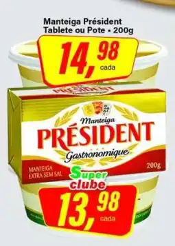 Rede Supermarket Manteiga Président Tablete ou Pote oferta