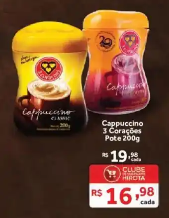Hirota Food Supermercado Cappuccino 3 Corações oferta