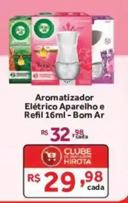 Hirota Food Supermercado Aromatizador Elétrico Aparelho e Refil 16ml - Bom Ar oferta