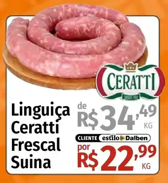 Supermercado Dalben Linguiça Ceratti Frescal Suina oferta