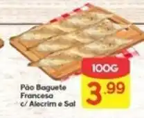 Supermercados Princesa Pão Baguete Francesa c/ Alecrim e Sal oferta