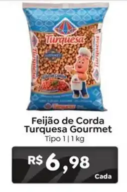Novo Atacarejo Feijão de Corda Turquesa Gourmet oferta