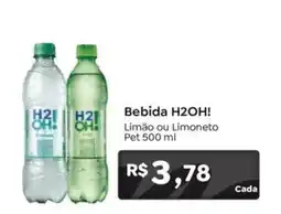 Novo Atacarejo Bebida h2oh! limão ou limoneto oferta