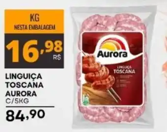 Mercadão Atacadista Linguiça Toscana Aurora oferta