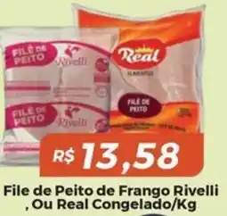 Mart Minas File de Peito de Frango Rivelli, Ou Real Congelado oferta