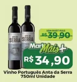 Mart Minas Vinho Português Anta da Serra oferta