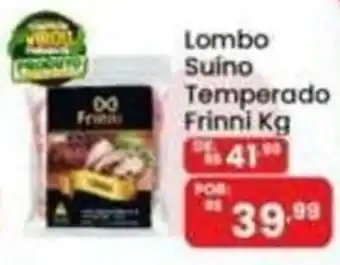 Lombo Suíno Temperado Frinni Kg