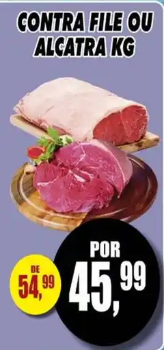 Supermercado leal contra file ou alcatra kg oferta