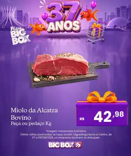 Big Box Miolo da Alcatra Bovino oferta