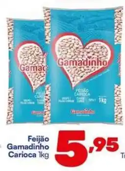 Barracão Supermercado Feijão Gamadinho Carioca oferta