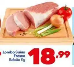 Barracão Supermercado Lombo Suino Fresco Balcão Kg oferta