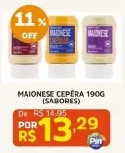 Pinheiro Supermercado Maionese cepéra 190g (sabores) oferta